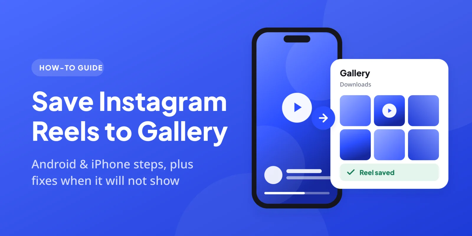 How to save Instagram reels to gallery on Android and iPhone